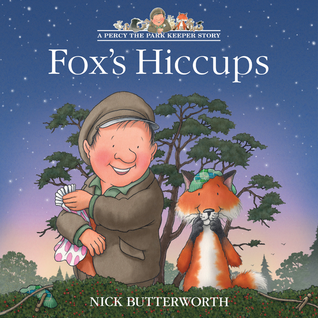 Fox's Hiccups (Percy the Park Keeper Story)