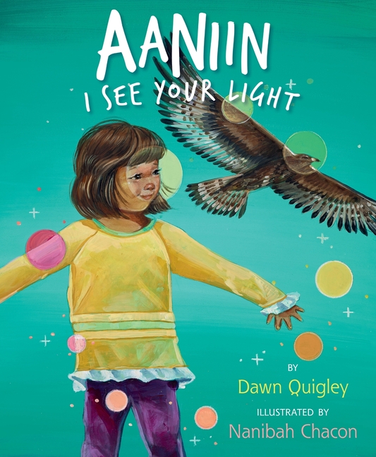 Aaniin: I See Your Light