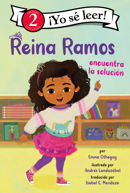 Reina Ramos Encuentra La Solución (Yo Sé Leer! Lectura Con Ayuda: Nivel 2)