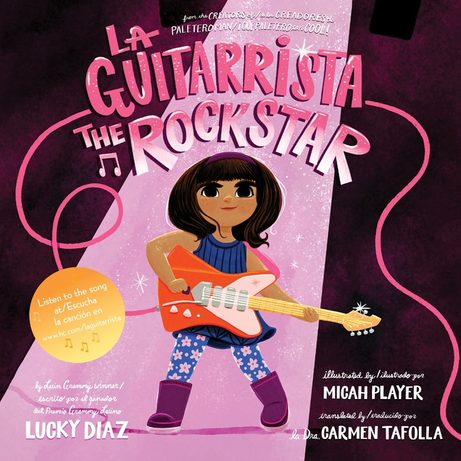 La Guitarrista, the Rock Star (Bilingual English-Spanish Edition)