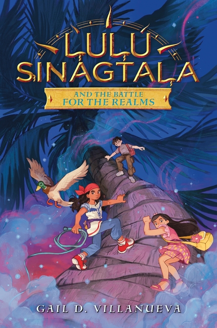 Lulu Sinagtala and the Battle for the Realms (Lula Singtala and the Tagalog Gods #2)