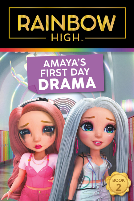 Amaya's First Day Drama (Rainbow High #2)