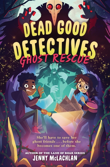 Ghost Rescue (Dead Good Detectives #2)