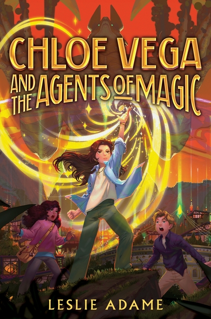 Chloe Vega and the Agents of Magic (Chloe Vega and the Agents of Magic #1)