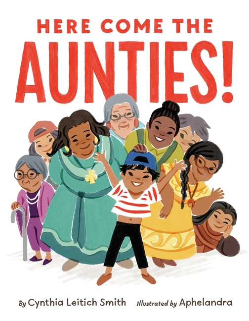 Here Come the Aunties!