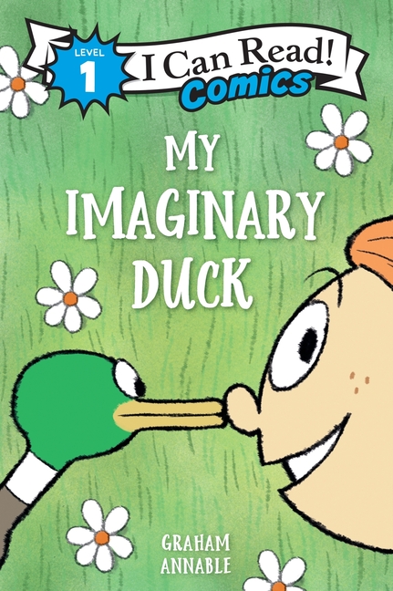My Imaginary Duck (I Can Read Comics Level 1)