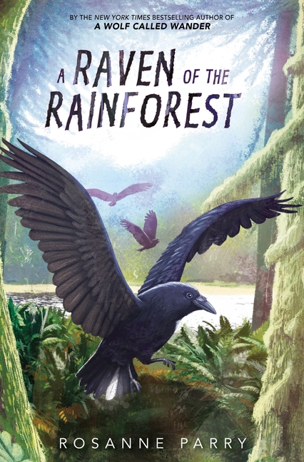 A Raven of the Rainforest (Voice of the Wilderness Novel #5)
