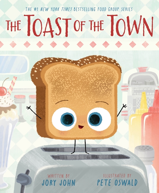 The Toast of the Town (Food Group #9)