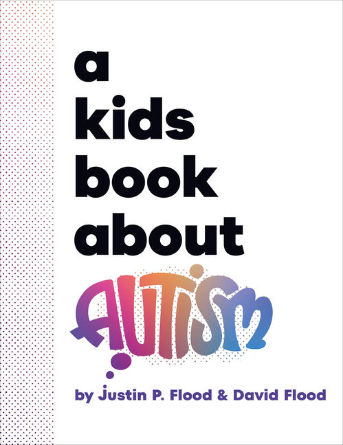 A Kids Book about Autism (Kids Book)