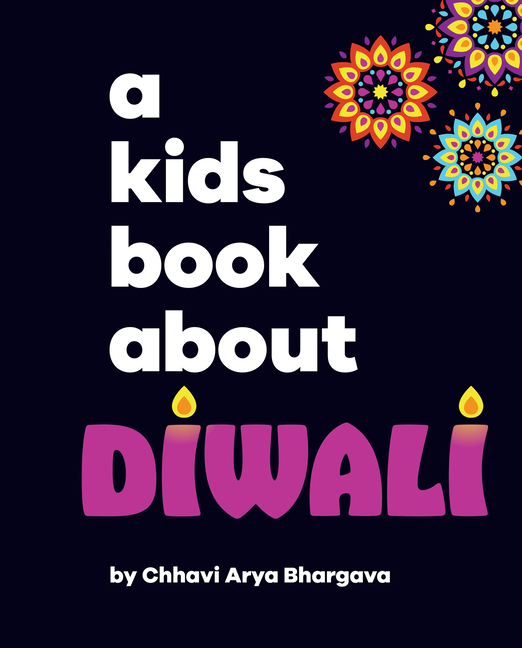 A Kids Book about Diwali (Kids Book)
