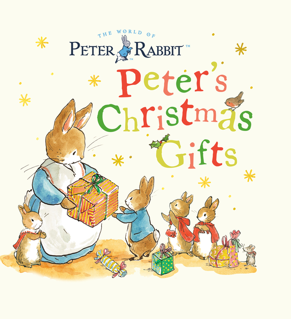 Peter's Christmas Gifts (Peter Rabbit)