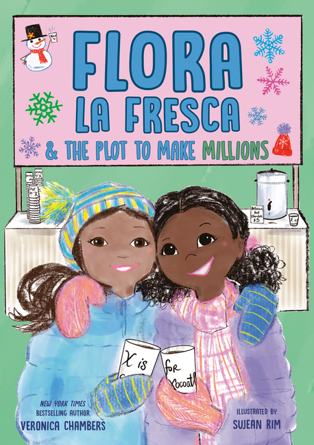 Flora La Fresca & the Plot to Make Millions (Flora La Fresca #2)