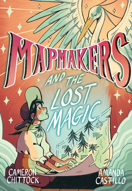Mapmakers and the Lost Magic (Mapmakers #1)