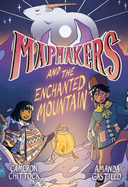 Mapmakers and the Enchanted Mountain (Mapmakers #2)