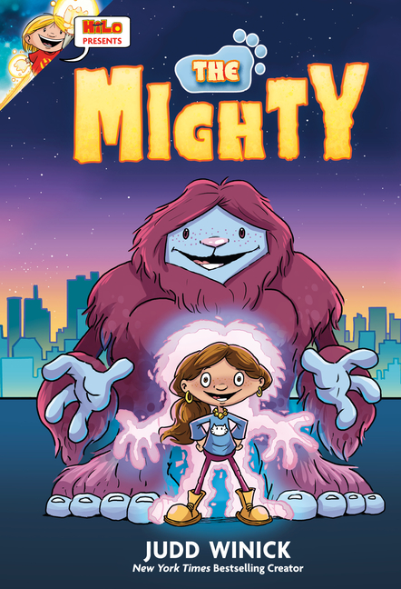 Hilo Presents: The Mighty (Hilo Presents #1)
