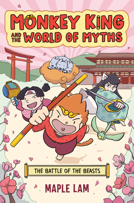 The Battle of the Beasts (Monkey King and the World of Myths #2)