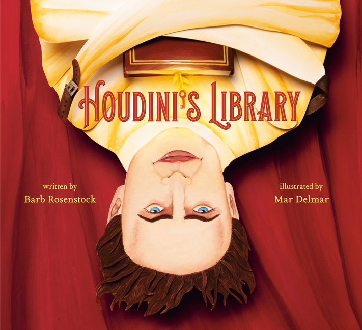 Houdini's Library: How Books Created the World's Greatest Magician