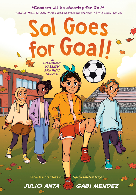 Sol Goes for Goal! (Hillside Valley #2)