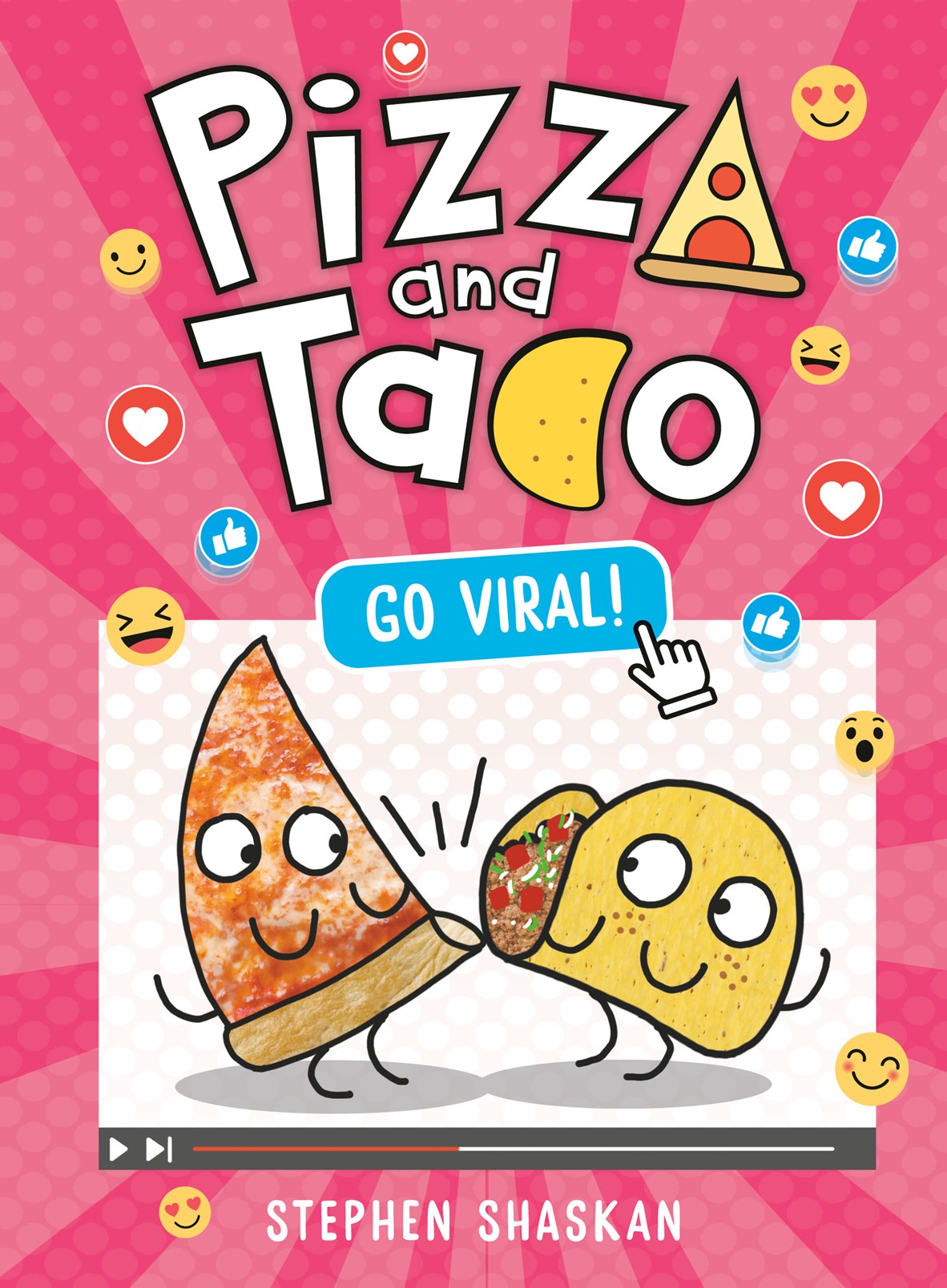 Pizza and Taco: Go Viral!: (Pizza and Taco)
