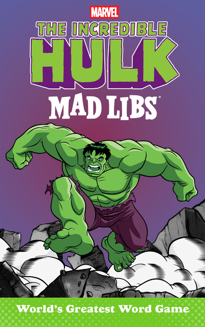 The Incredible Hulk Mad Libs (Mad Libs)