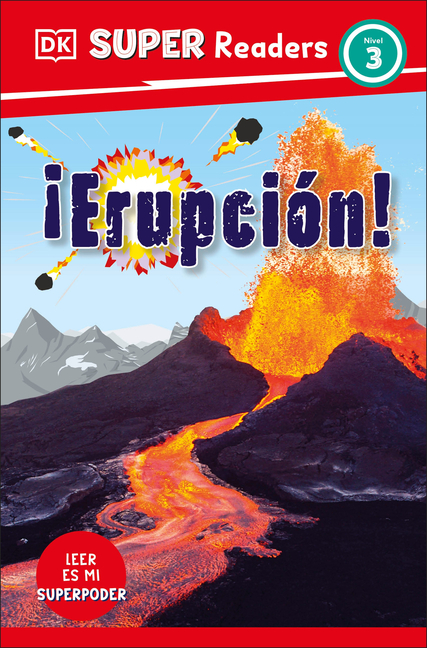 DK Super Readers Level 3 ¡Erupción! (Eruption)