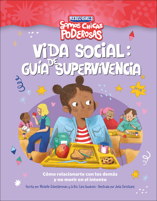 Vida Social: Guía de Supervivencia (Growing Up Powerful)