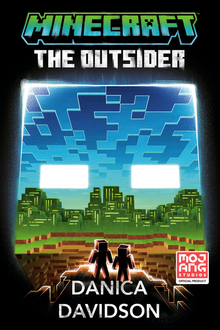 The Outsider (Official Minecraft Novel #9)