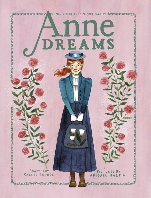 Anne Dreams: Inspired by Anne of Green Gables (Anne Chapter Book #6)