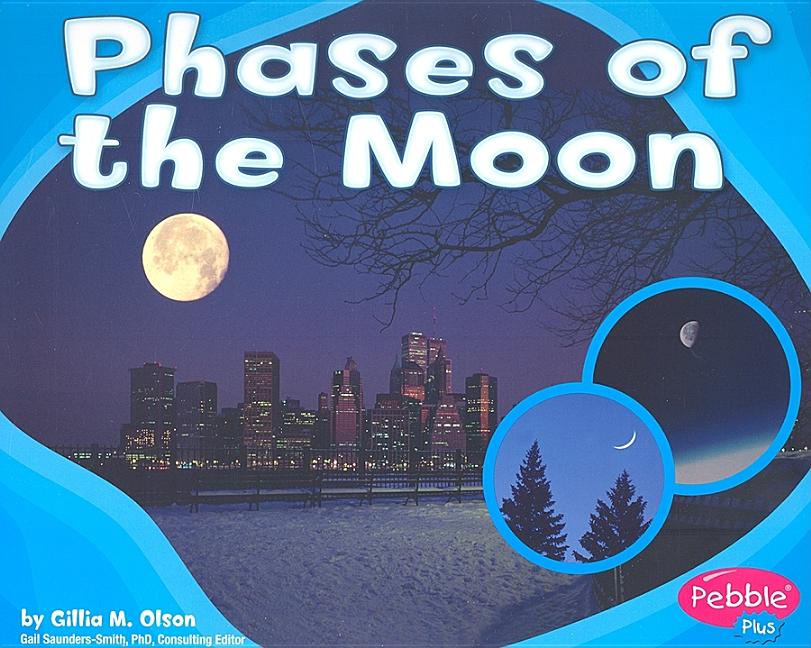 Phases of the Moon (Patterns in Nature)