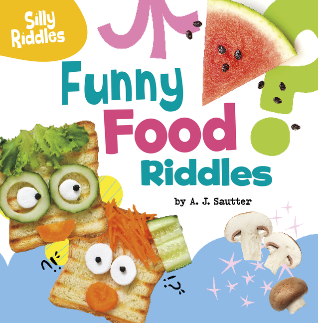 Funny Food Riddles (Silly Riddles)