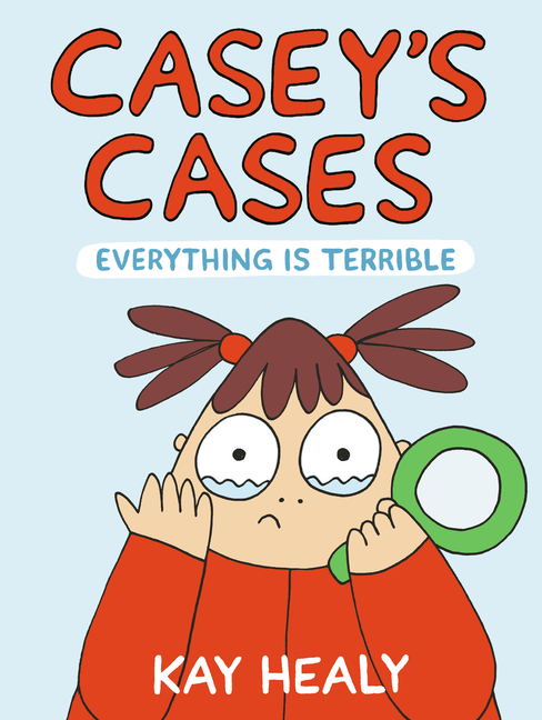 Everything Is Terrible (Casey's Cases #2)
