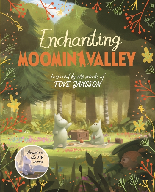 Enchanting Moominvalley (Moominvalley #5)