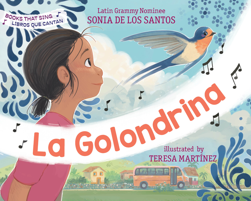 La Golondrina (Books That Sing / Libros Que Cantan)