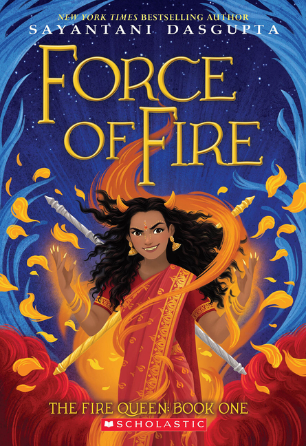 Force of Fire (Fire Queen #1)