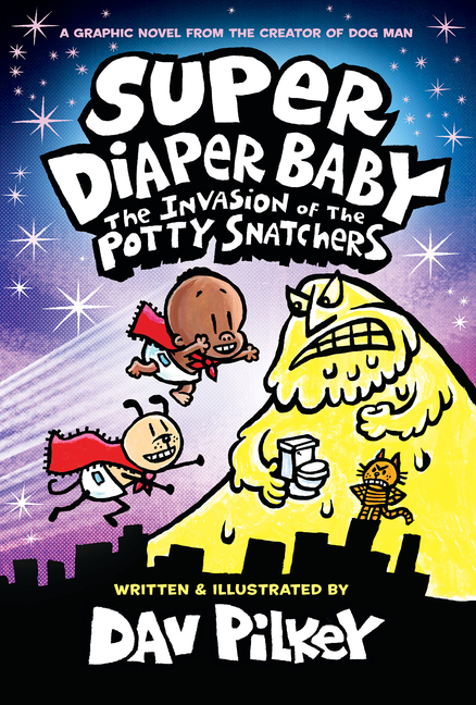 The Invasion of the Potty Snatchers (Super Diaper Baby: Color Edition #2)
