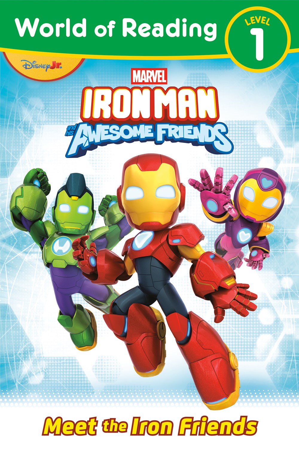 Iron Man and His Awesome Friends (World of Reading: Iron Man)
