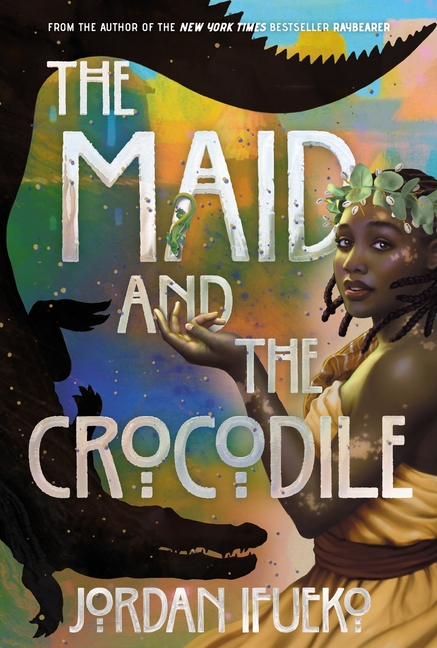 The Maid and the Crocodile (Raybearer)