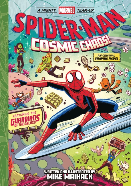 Spider-Man: Cosmic Chaos! : An Original Graphic Novel Volume 3 (A Mighty Marvel Team-Up #3)