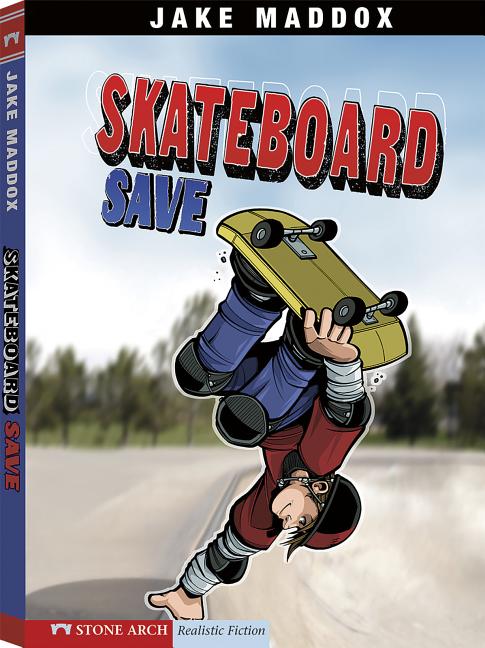 Skateboard Save (Jake Maddox Sports Stories)
