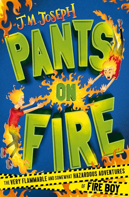 Pants on Fire (Fire Boy #2)