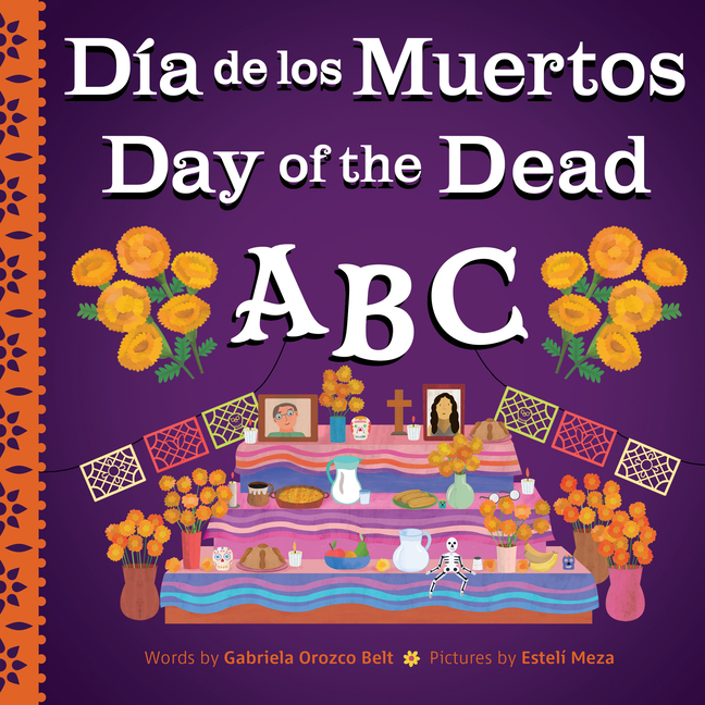 Day of the Dead ABC / Día de Los Muertos ABC (Holiday ABCs (Bilingual-Spanish))