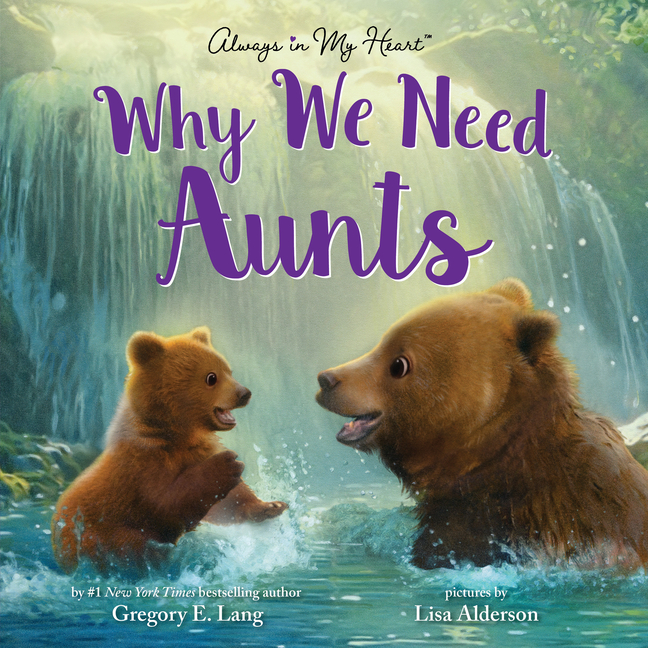 Why We Need Aunts (Always in My Heart)