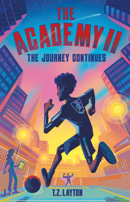 The Journey Continues (Academy #2)