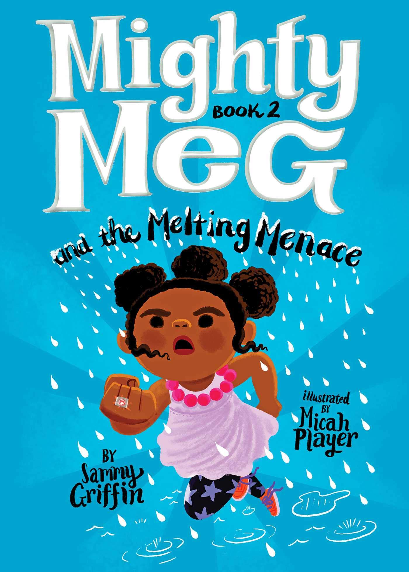 Mighty Meg and the Melting Menace (Mighty Meg #2)