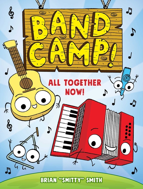 All Together Now! (Band Camp! #1)