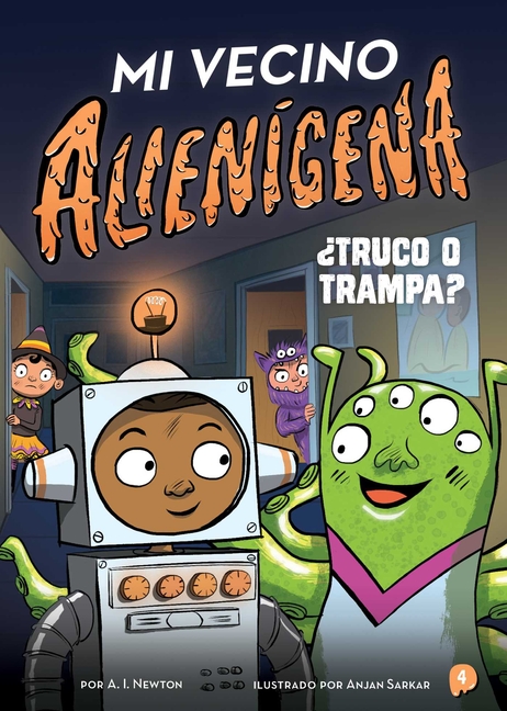 ¿Truco O Trampa? (Mi Vecino Alienígena #4)
