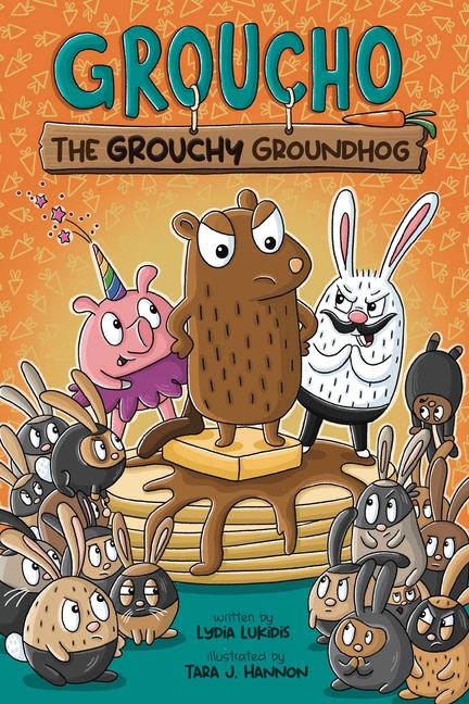 Groucho the Grouchy Groundhog (Groucho the Grouchy Groundhog #1)