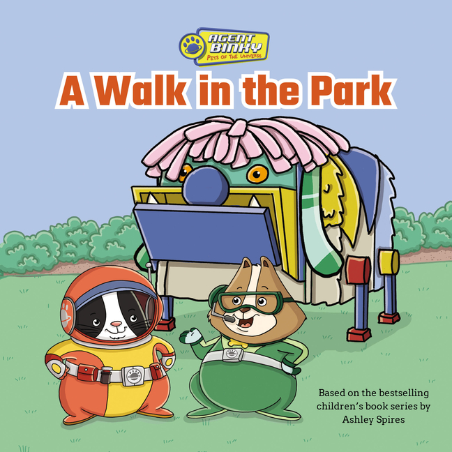 A Walk in the Park (Agent Blinky: Pets of the Universe #3)