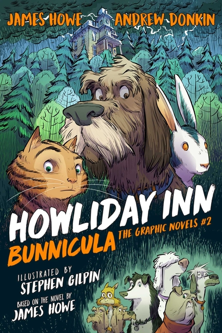 Howliday Inn (Bunnicula the Graphic Novels #2)