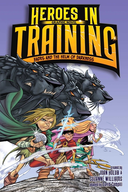 Hades and the Helm of Darkness (Heroes in Training Graphic Novel #3)
